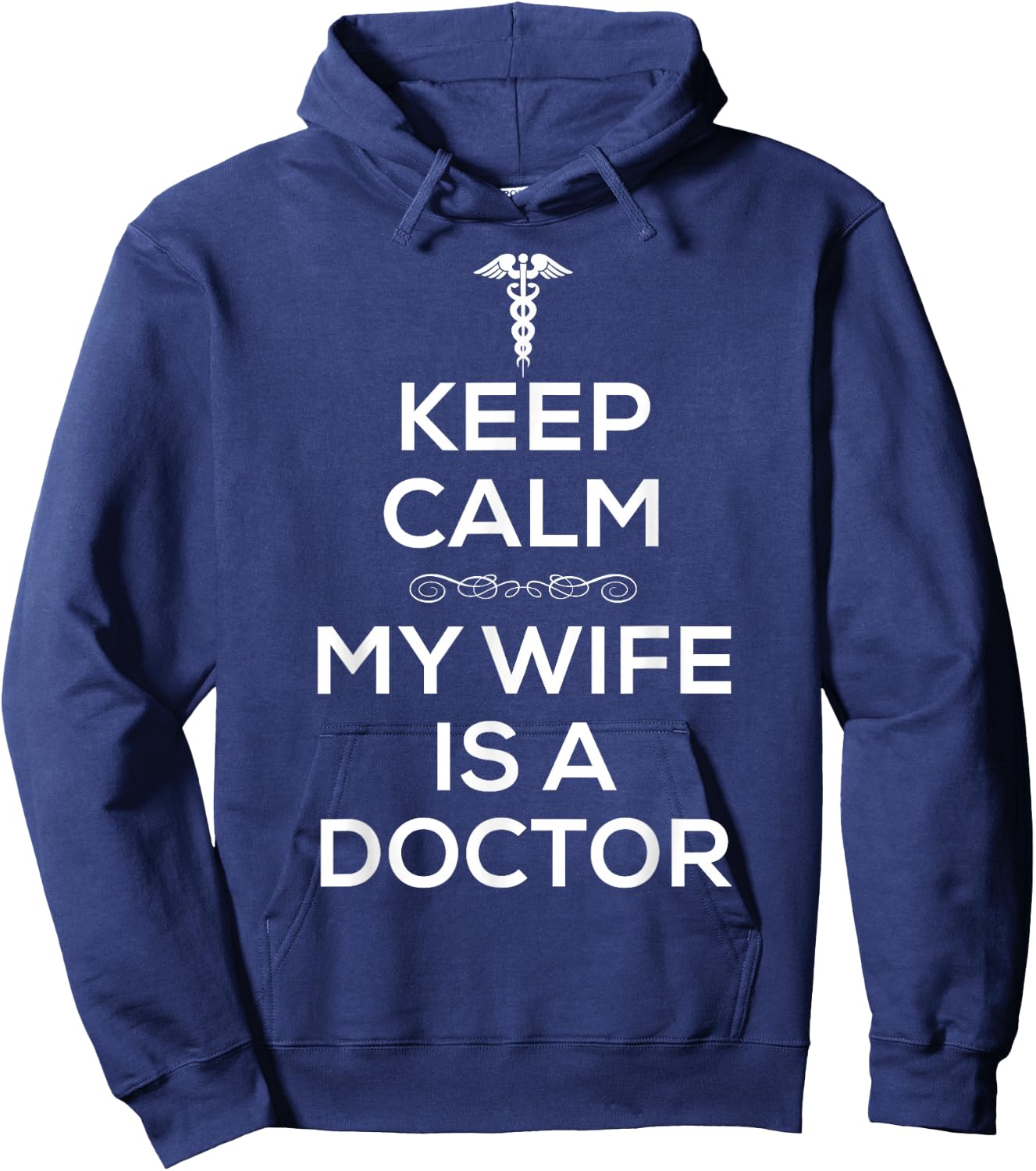 Keep Calm My Wife Is A Doctor T Shirt for Husband Spouse Hoodie - Hoodie | Navy