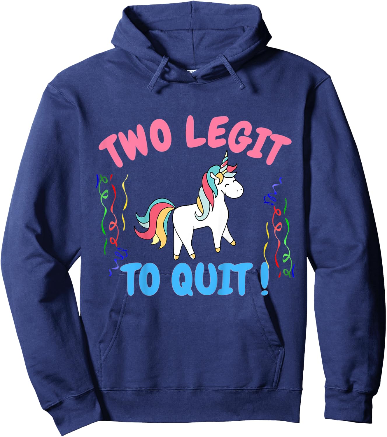 Kids Two Legit To Quit Funny 2nd Birthday Gift Unicorn Hoodie - Hoodie | Navy