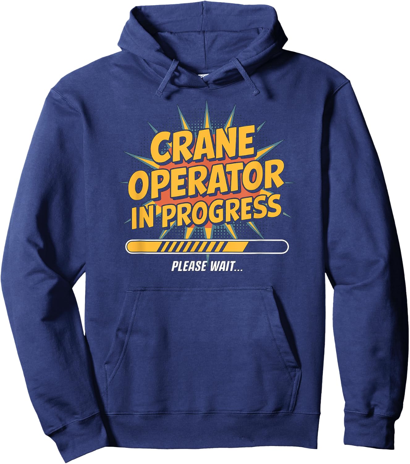 Crane Operator in Progress, Trainee Construction Worker Fun Hoodie - Hoodie | Navy