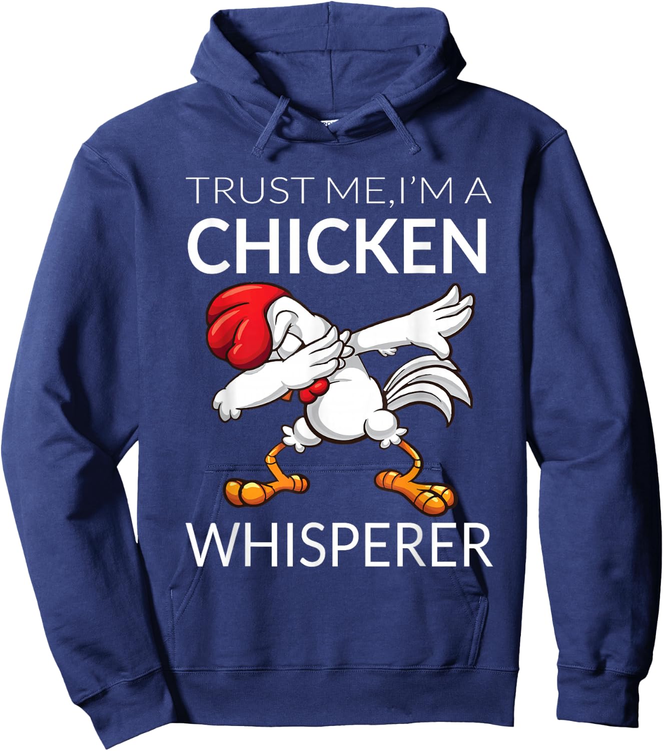 Chicken Dabbing: Chicken Whisperer, Funny Cute Poultry Hoodie - Hoodie | Navy