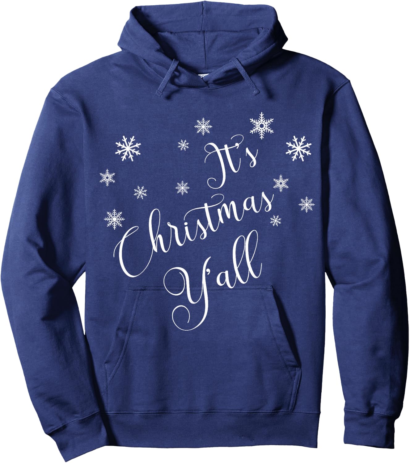 Xmas It's Christmas Y'all Happy Holidays Merry Christmas Hoodie - Hoodie | Navy