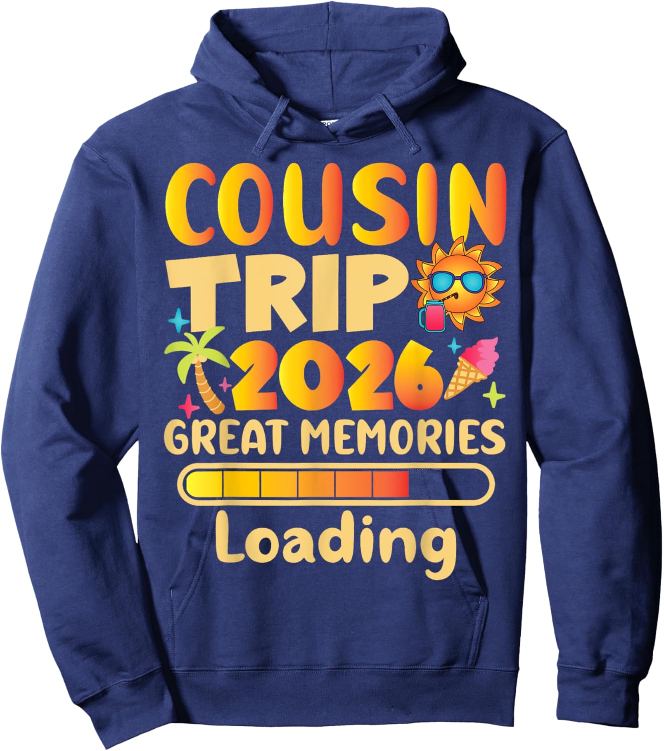 Cousin Trip 2026 Family Reunion Hoodie - Hoodie | Navy