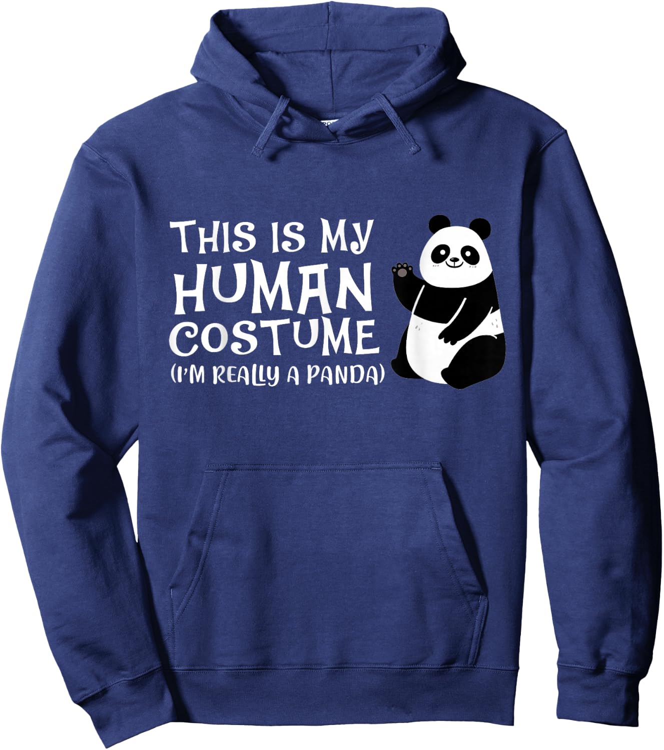 Panda This Is My Human Costume I'm Really A Panda Hoodie - Hoodie | Navy