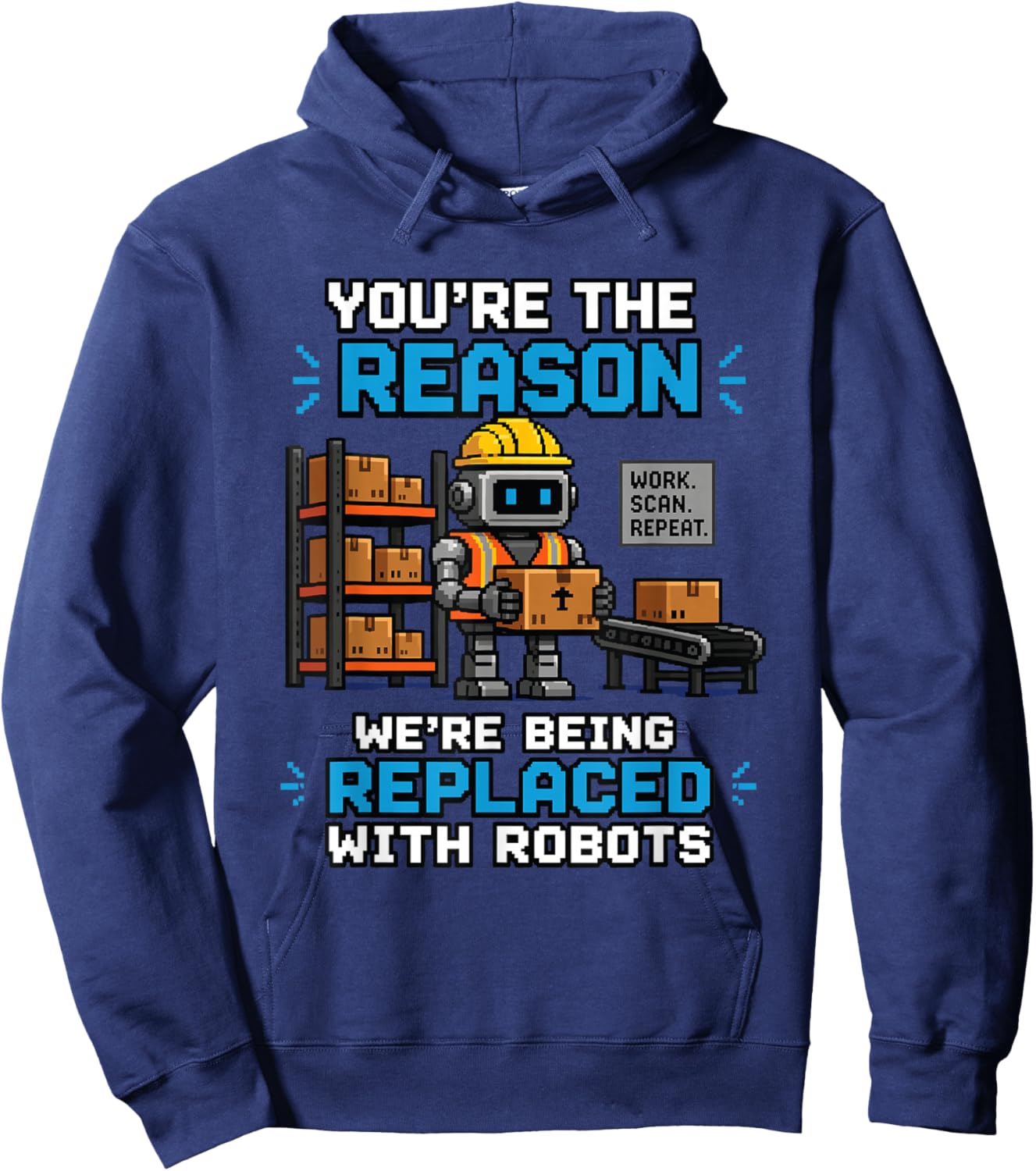 Work Associate The Reason We're Being Replaced with Robots Hoodie - Hoodie | Navy