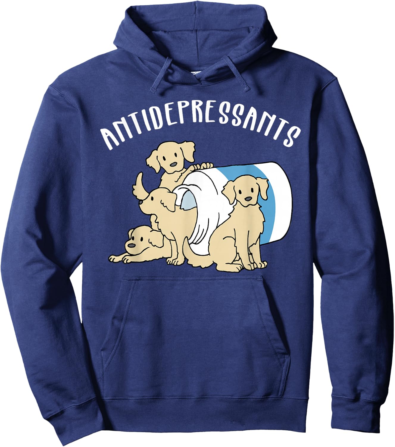 Dog Antidepressant Funny Dog Hoodie - Hoodie | Navy