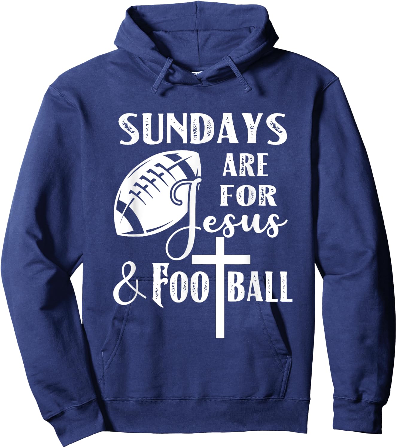 Sundays Are For Jesus And Football Funny Christian Gift Hoodie - Hoodie | Navy