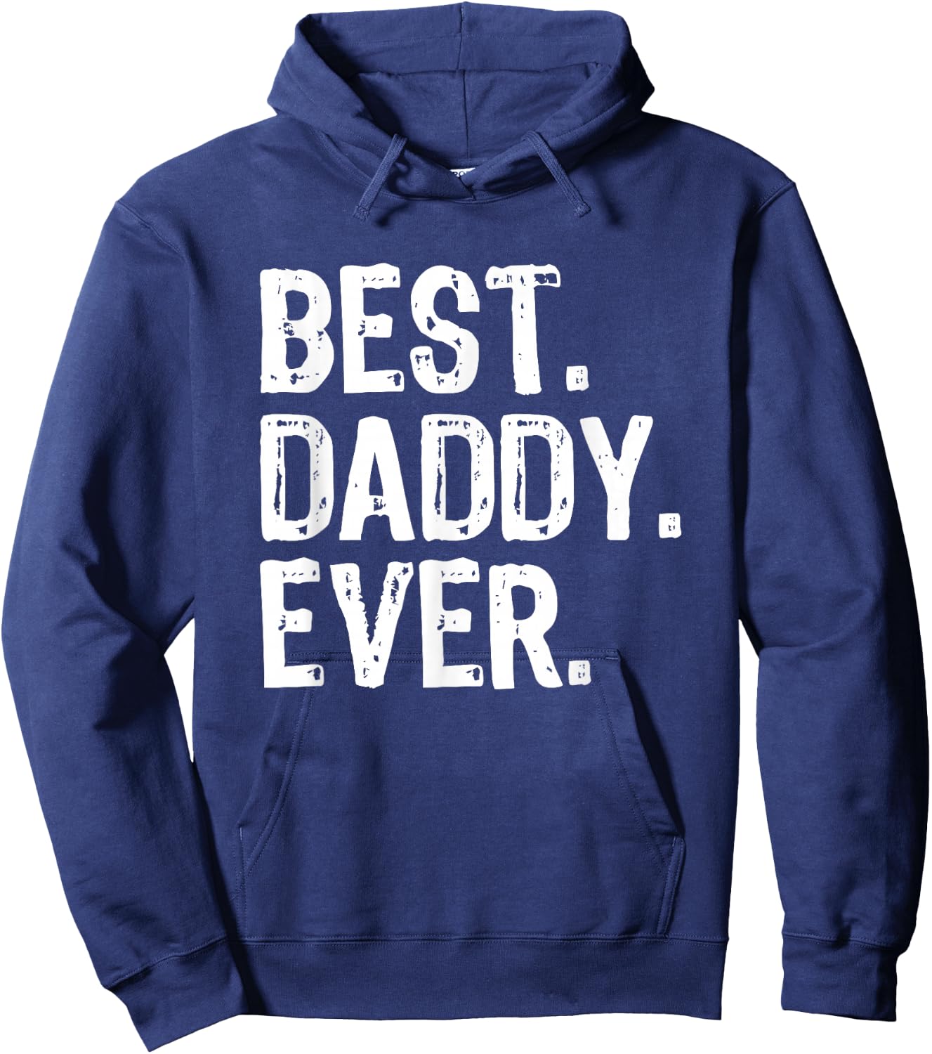 Best Daddy Ever Funny Cool Hoodie - Hoodie | Navy
