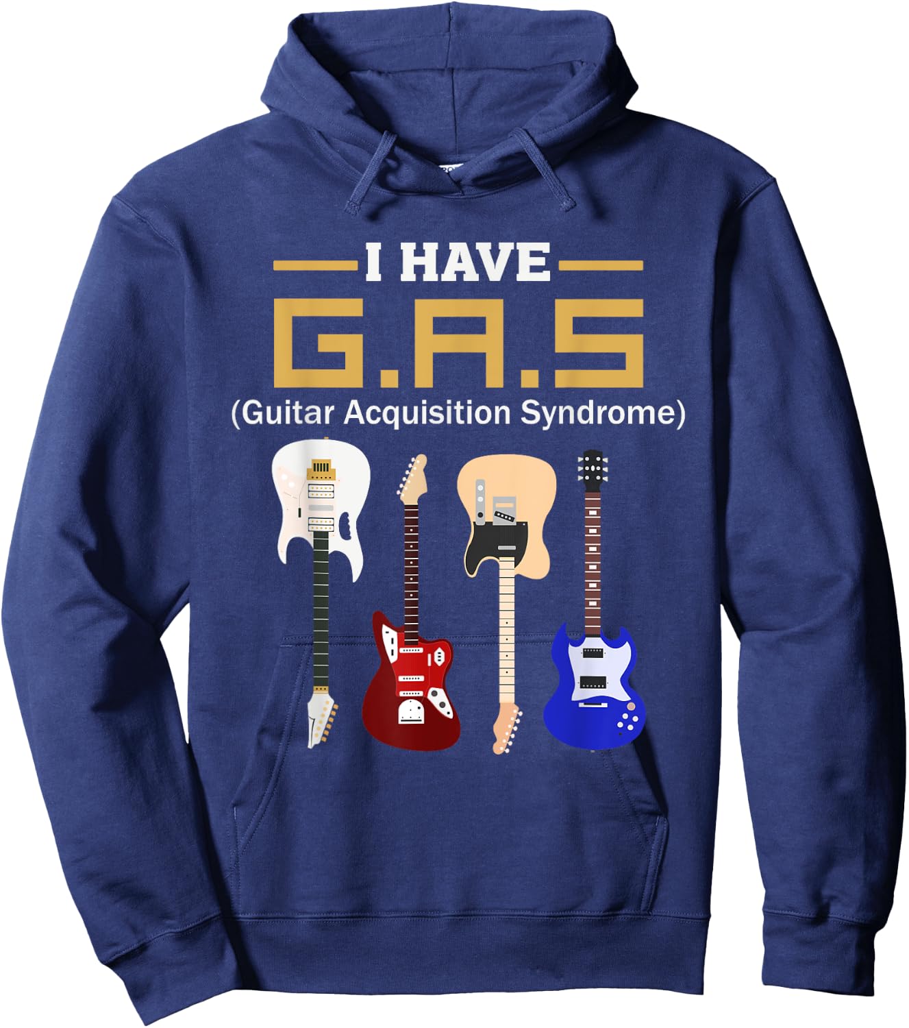 GAS Guitar Acquisition Syndrome Funny Guitarist Hoodie - Hoodie | Navy