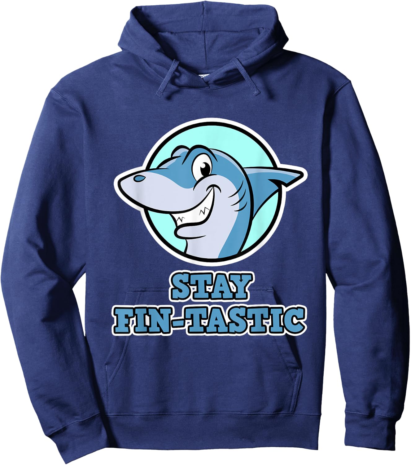 Shark Design - Stay Fin-Tastic - Shark Hoodie - Hoodie | Navy