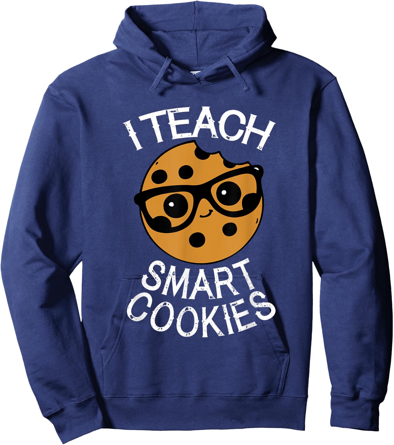 Funny Teacher Shirt I Teach Smart Cookies Shirt Nerd Hoodie - Hoodie | Navy