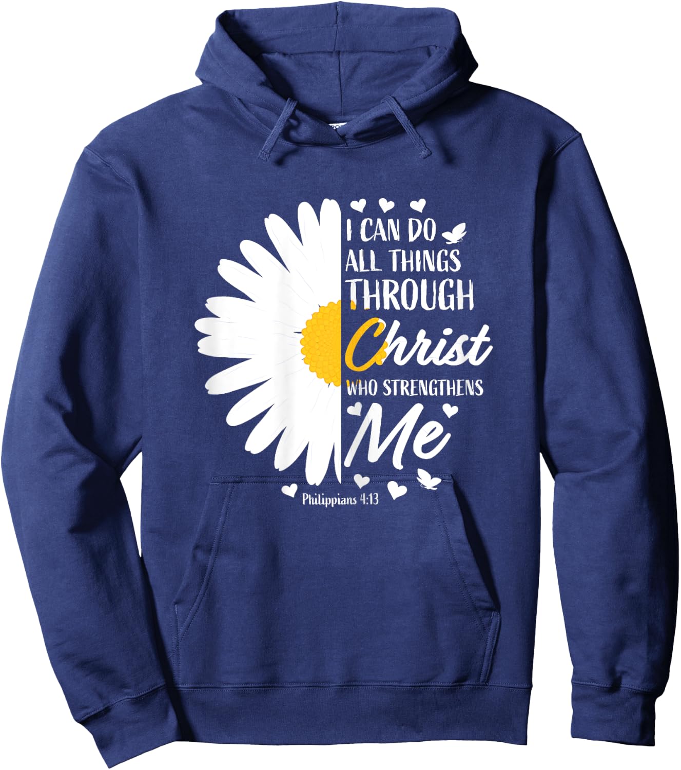 Philippians 4:13 Christian Flower Religious Gift Bible Verse Hoodie - Hoodie | Navy
