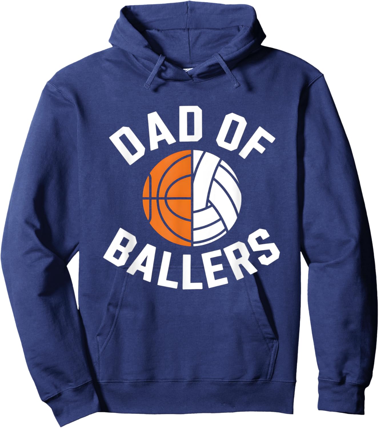 Dad Of Ballers Basketball Volleyball Player Fathers Day Hoodie - Hoodie | Navy
