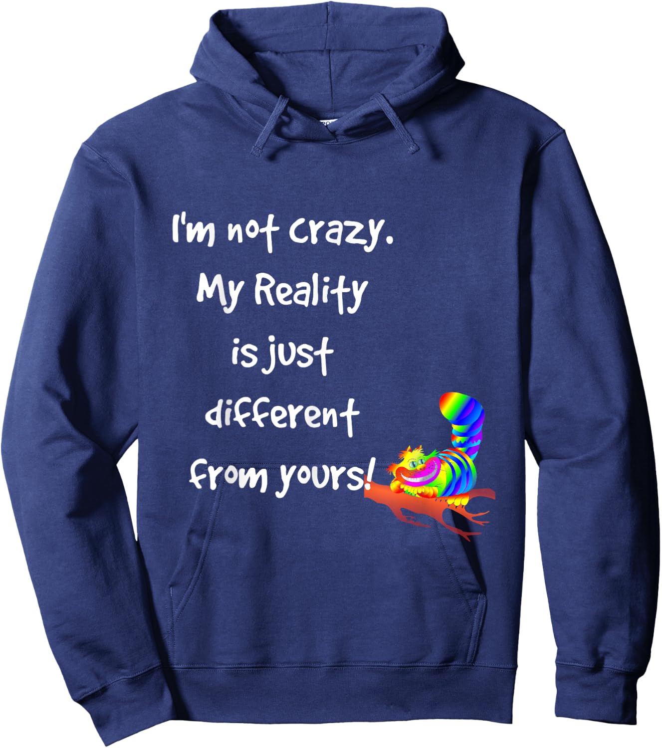 Cheshire Cat Quote Alice in Wonderland Costume I'm not Crazy Hoodie - Hoodie | Navy