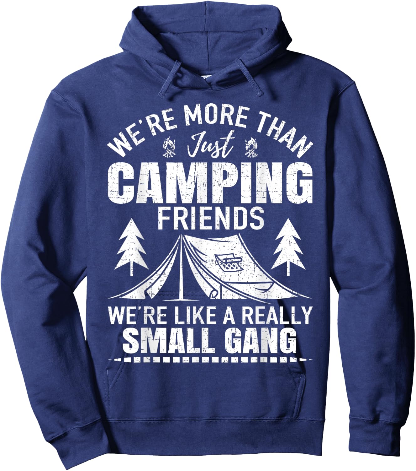 Camping Friends We're Like Small Gang Hoodie - Hoodie | Navy