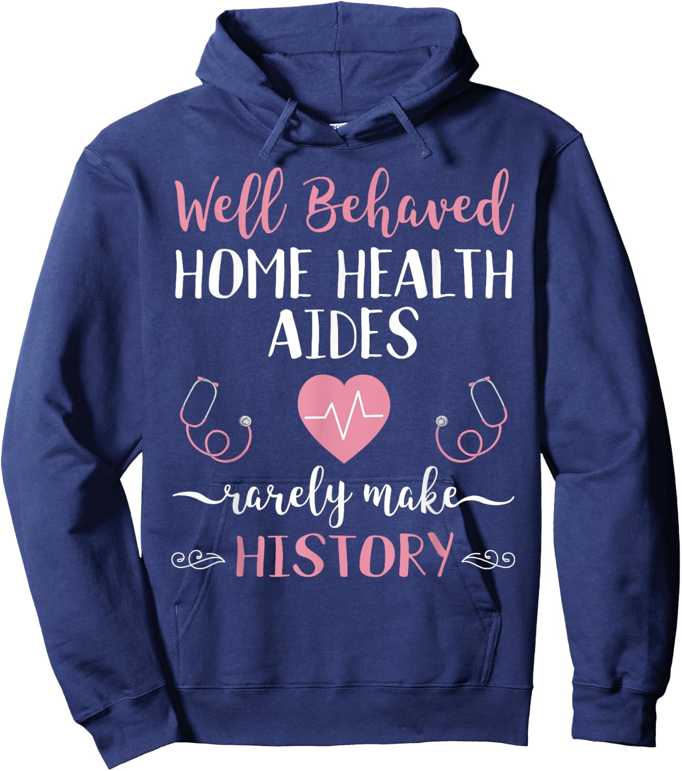 Funny Home Health Aide HHA Gift Heartbeat Stethoscope Hoodie - Hoodie | Navy
