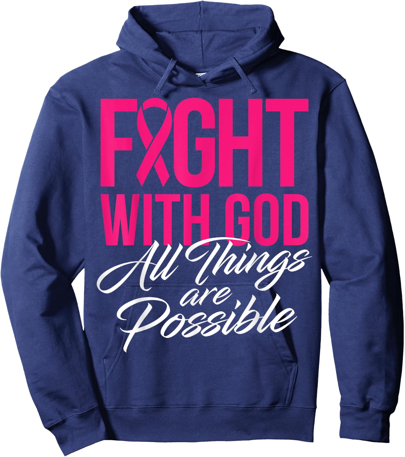 Fight With God Jesus Religious Breast Cancer Awareness Hoodie - Hoodie | Navy