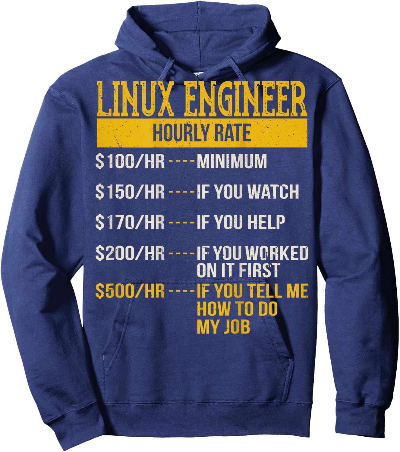Hourly Rate Shirt for Linux Engineers, Unix Geek Gift Hoodie - Hoodie | Navy