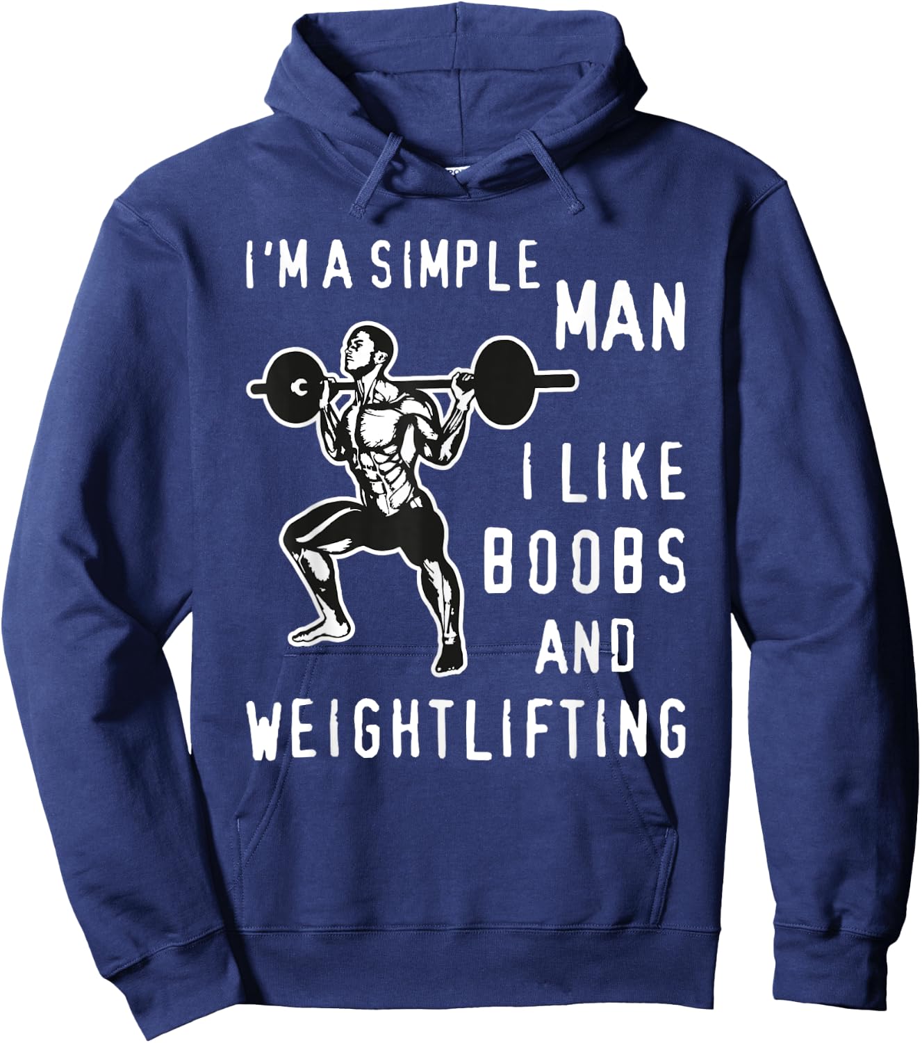 I'm A Simple Man I Like Boobs and Weightlifting Fun Hoodie - Hoodie | Navy