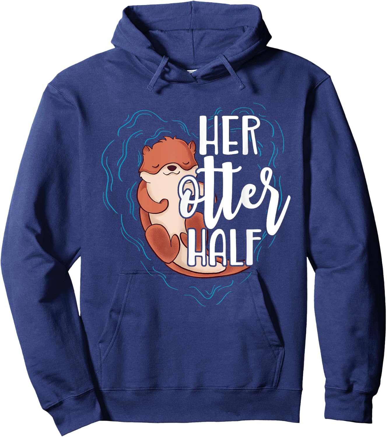 Her Otter Half Pun Romantic Couple Valentine's Day T Shirt Hoodie - Hoodie | Navy