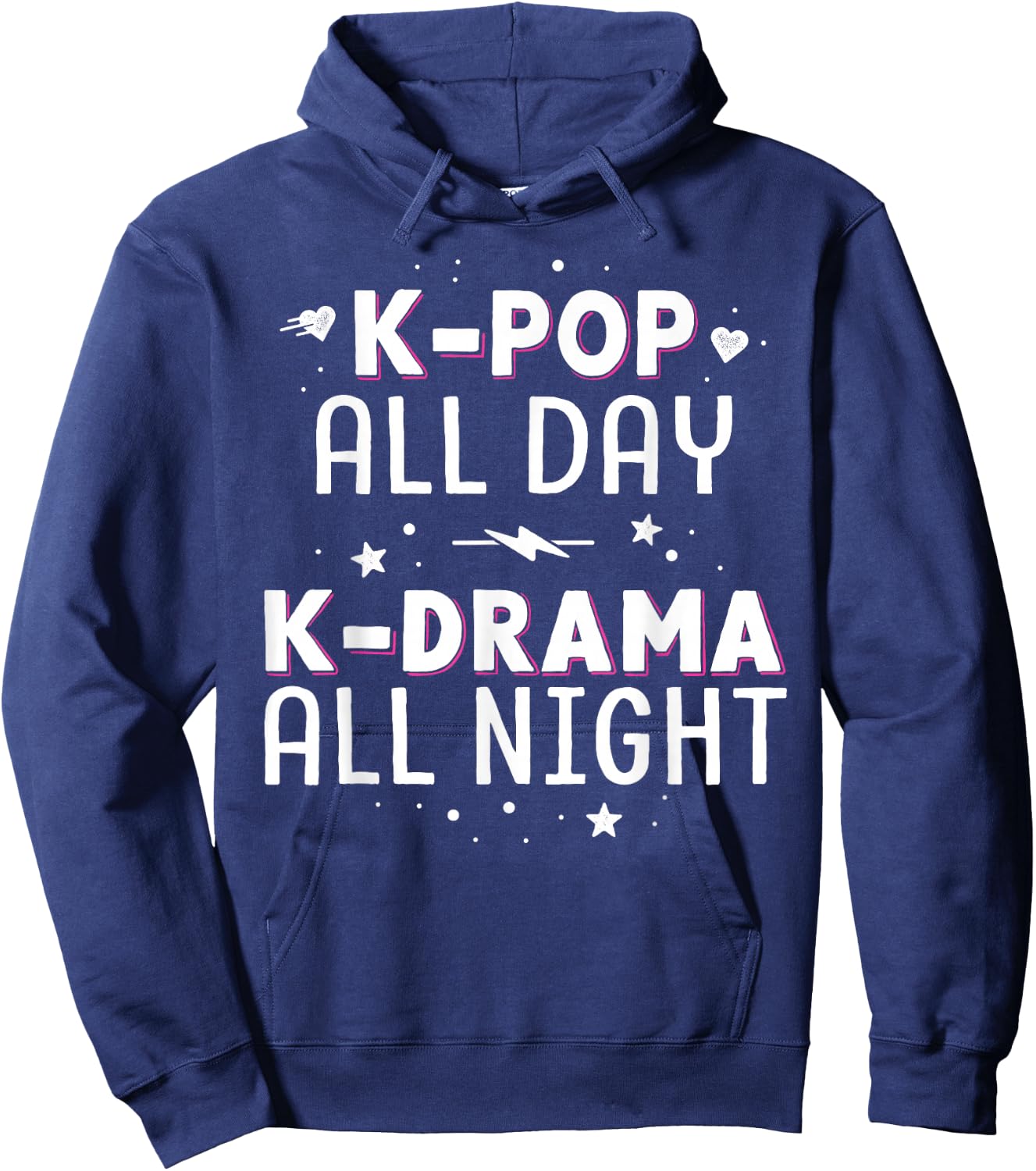 K-Pop All Day K-Drama All Night KDrama KPop K Pop Korean Hoodie - Hoodie | Navy