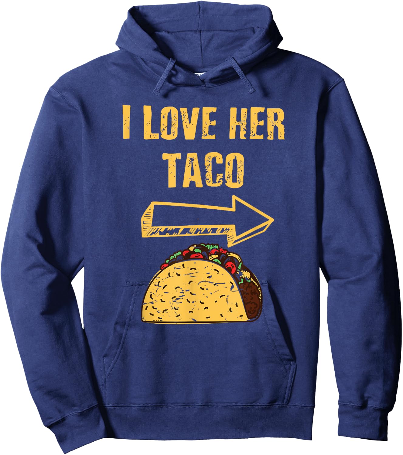 Men I Love Her Taco Matching Couple Cinco De Mayo Hoodie - Hoodie | Navy