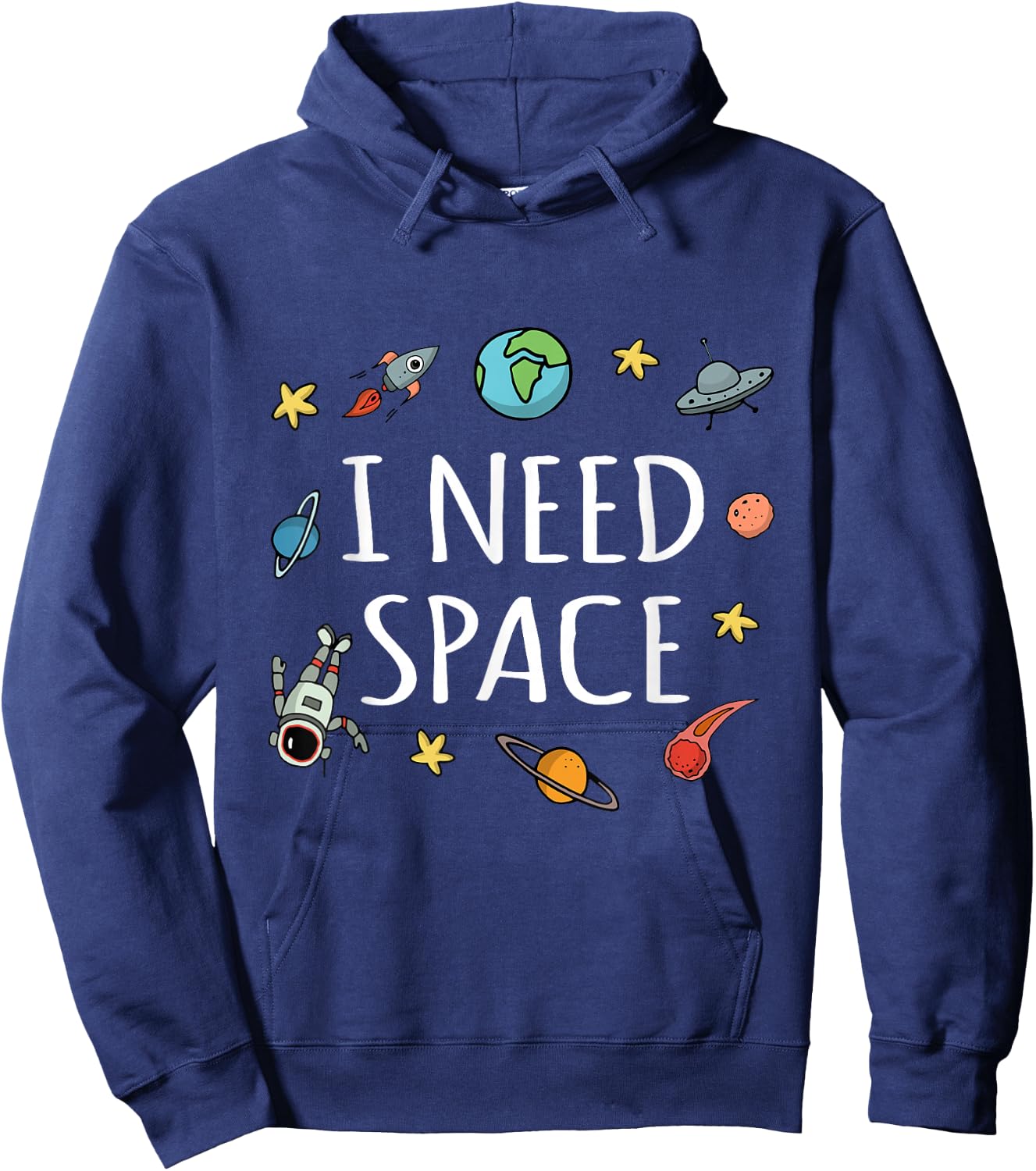 I Need Space Shirt Funny Astronomy Science Hoodie - Hoodie | Navy