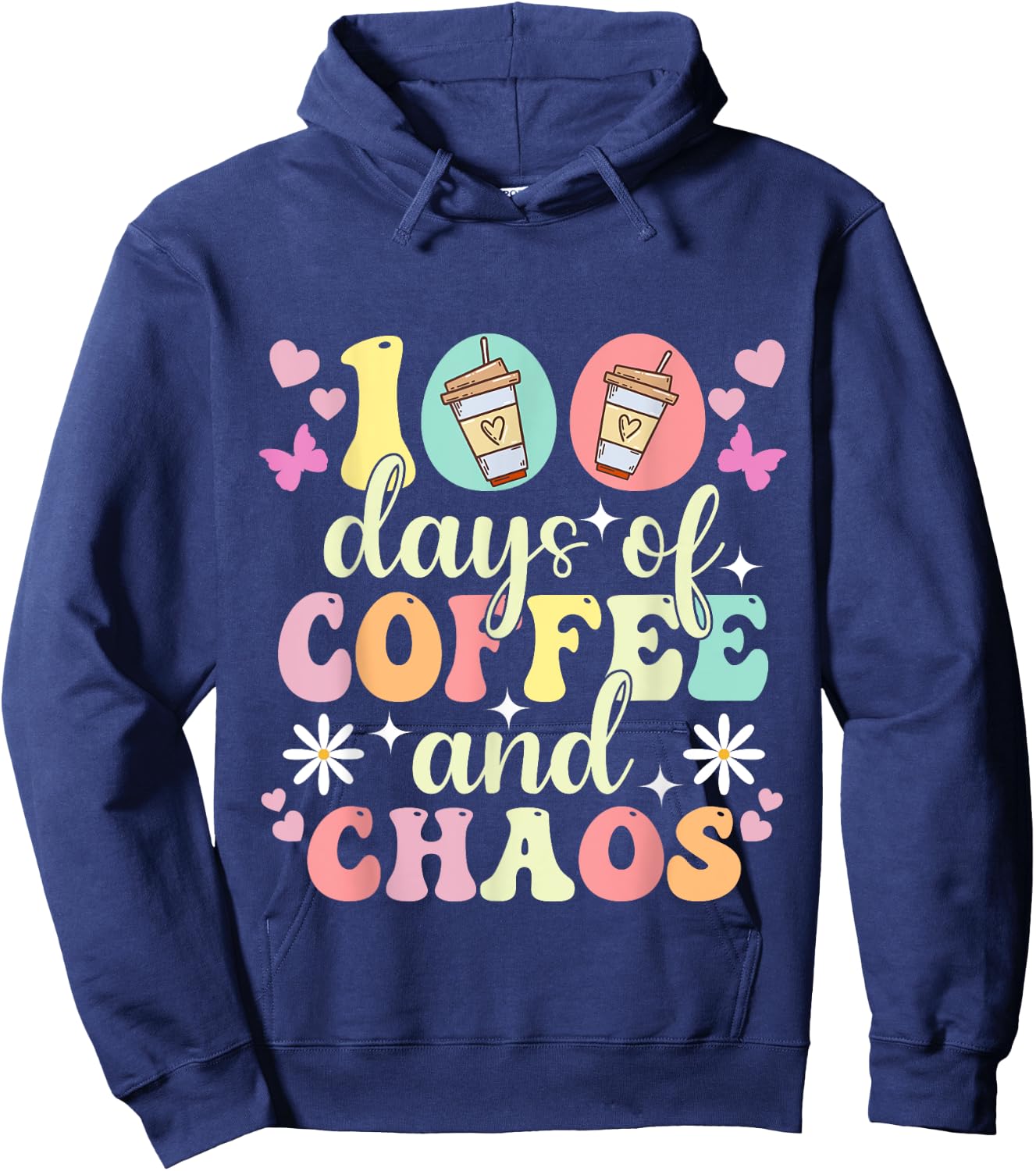 100 Days Of School Coffee Lover 100th Day Of School Teacher Hoodie - Hoodie | Navy