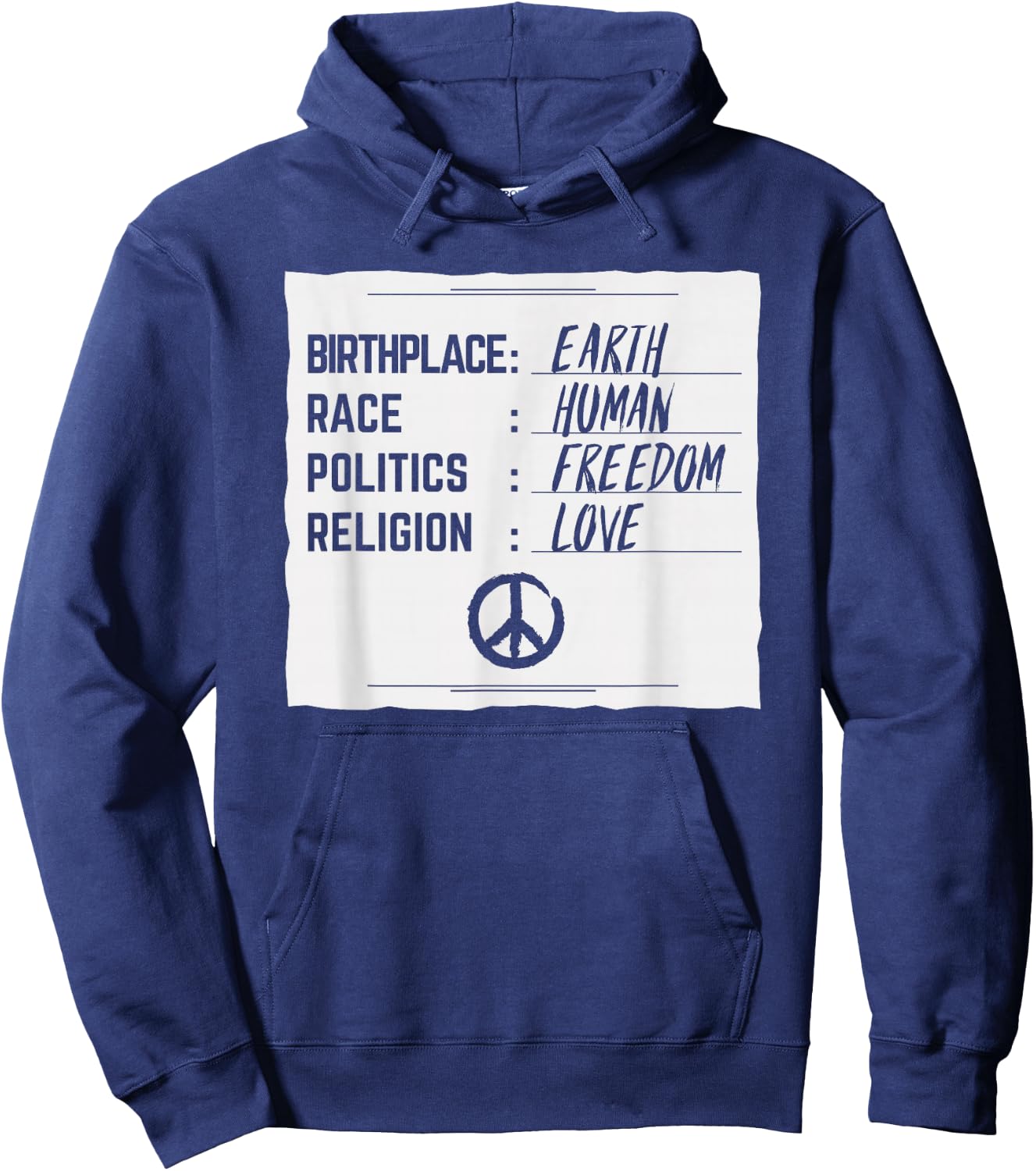 Earth Human Freedom Love Motivational Peace Statement Gift Hoodie - Hoodie | Navy