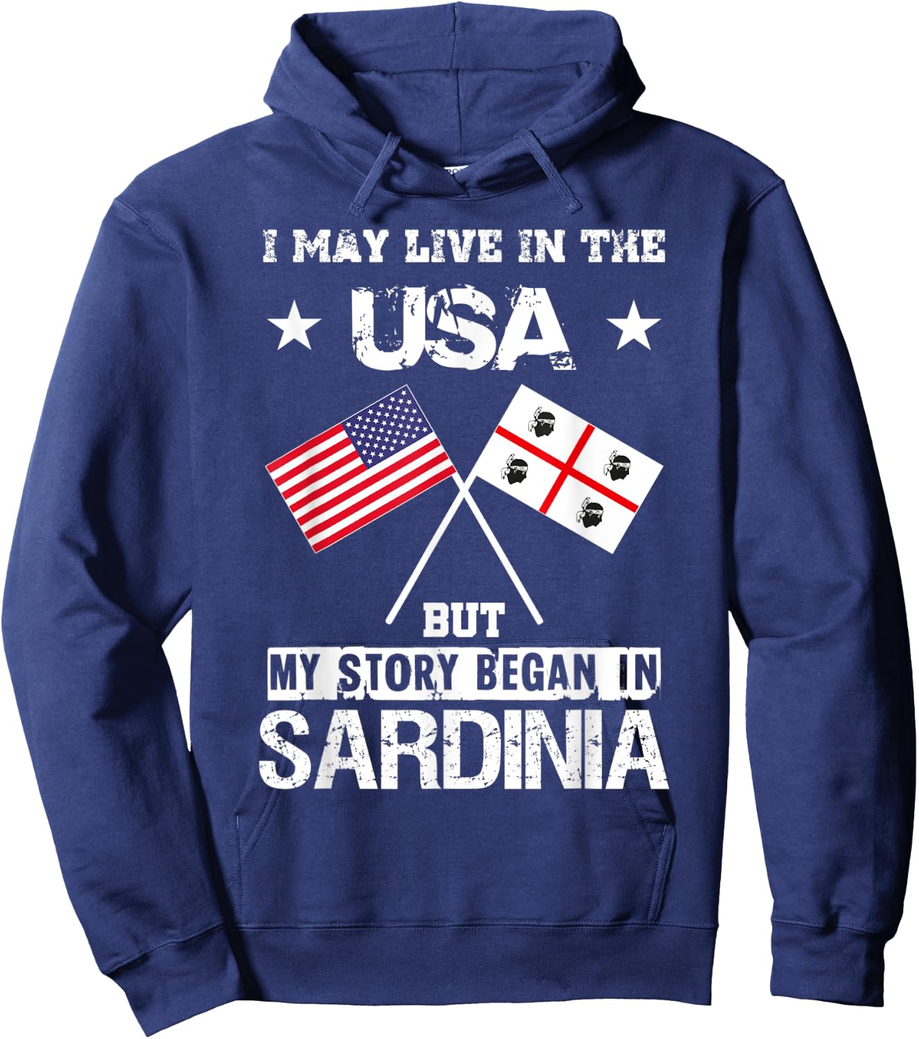USA America Sardinia Flag My Story Began Sardegna Hoodie - Hoodie | Navy