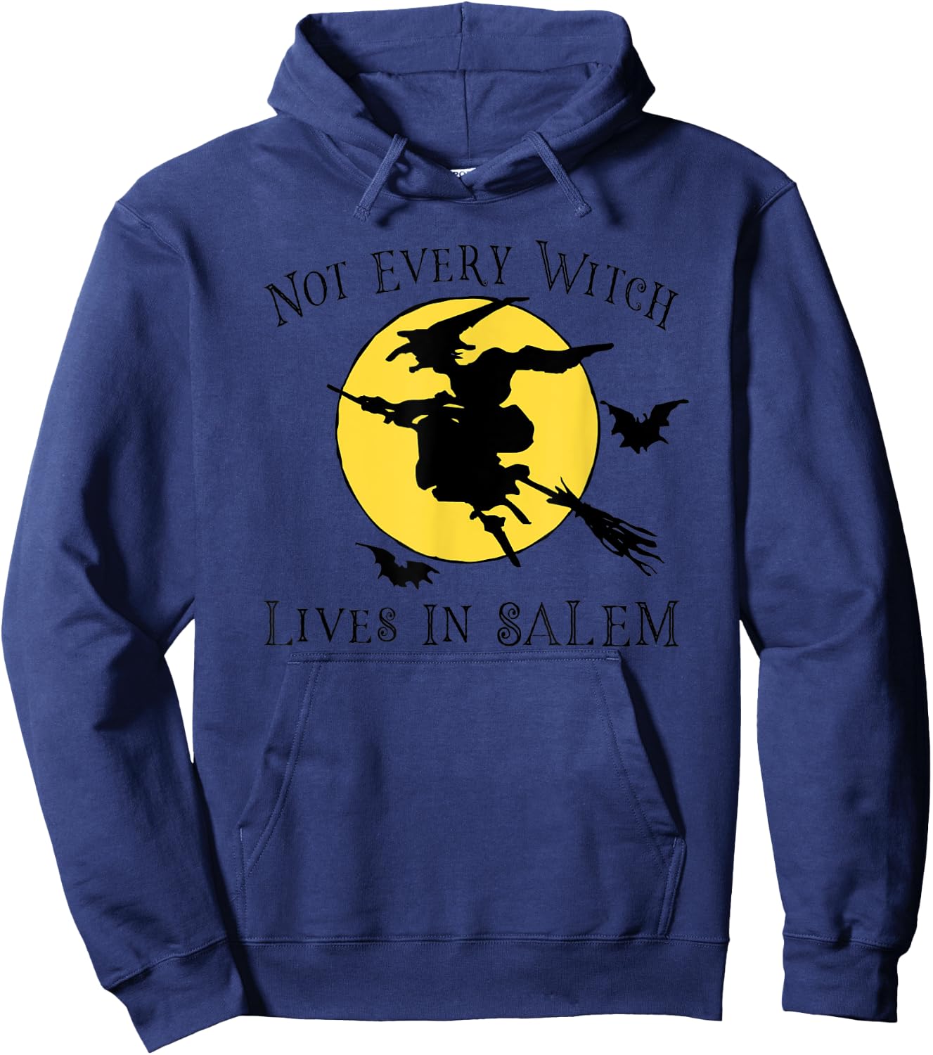 NOT EVERY WITCH LIVES IN SALEM Funny Halloween Scary Graphic Hoodie - Hoodie | Navy