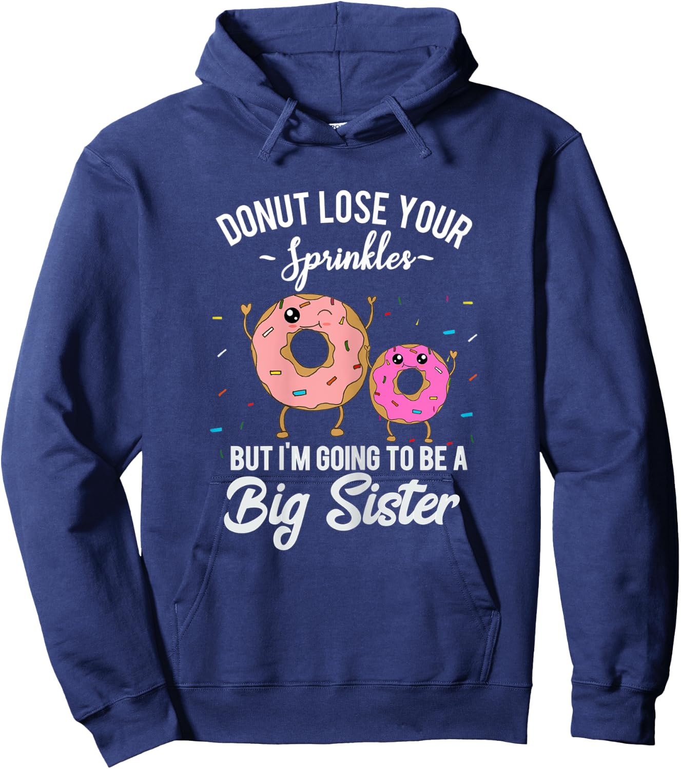 I'm Going to Be a Big Sister Baby Announcement Donut Reveal Hoodie - Hoodie | Navy