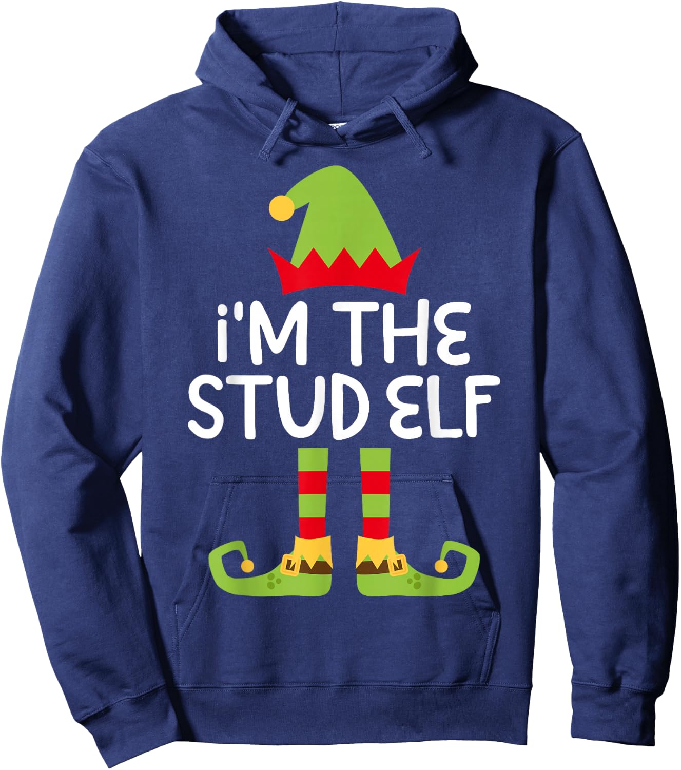 I'm The Stud Elf Shirt Adult Kids Matching Christmas Elf Hoodie - Hoodie | Navy