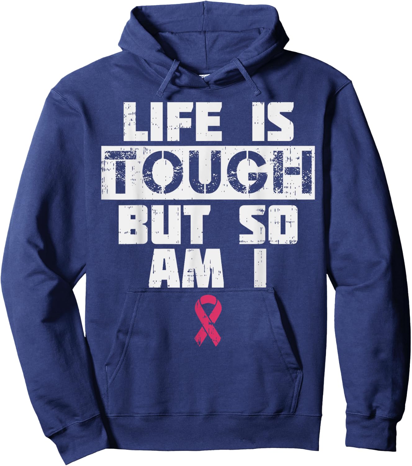 Life Is Tough But So Am I Shirt Breast Cancer Support Gift Hoodie - Hoodie | Navy