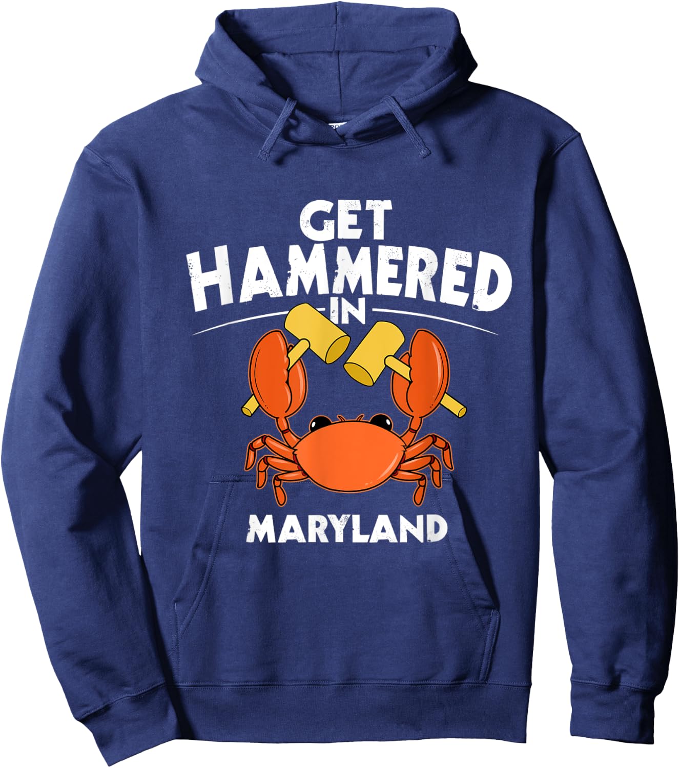 Funny Get Hammered In Maryland Crab Boil Gift Seafood Hoodie - Hoodie | Navy
