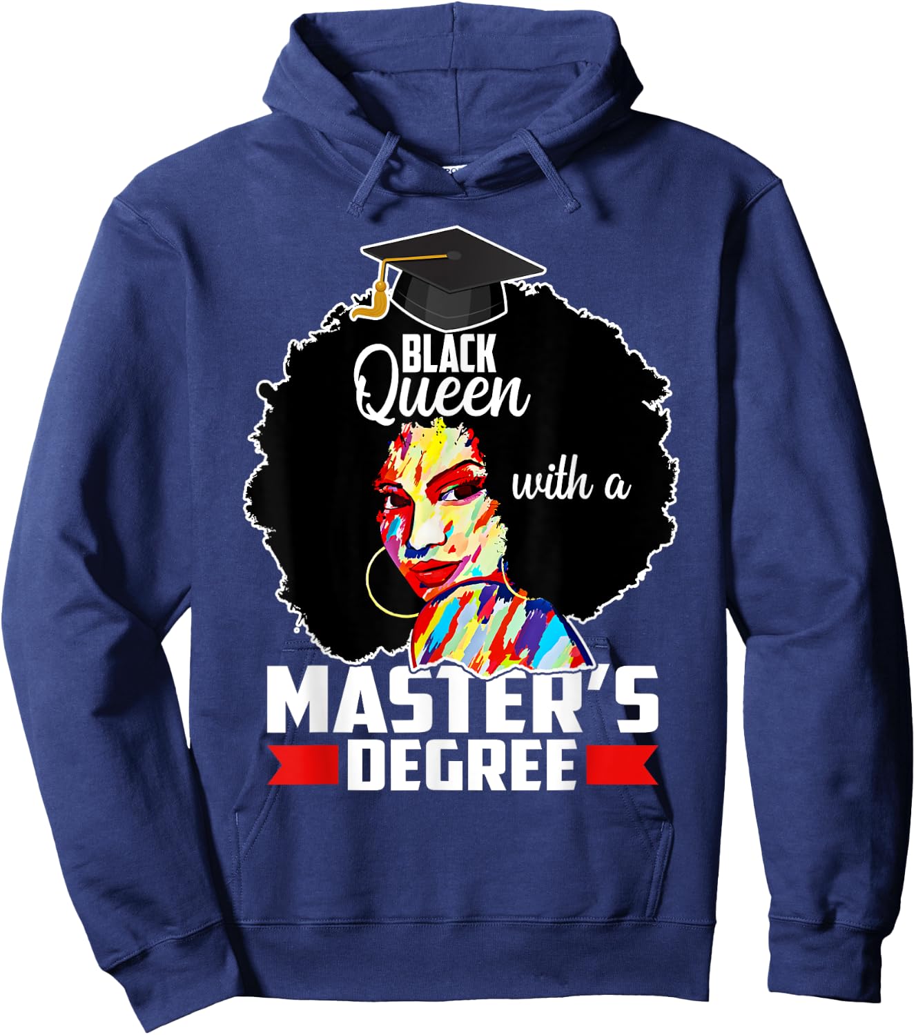 Masters Degree Educated Melanin Black Queen Graduation Hoodie - Hoodie | Navy