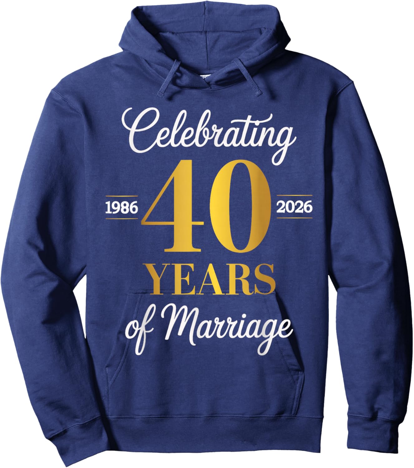 Celebrating 40 Years of Marriage 40th Anniversary Hoodie - Hoodie | Navy