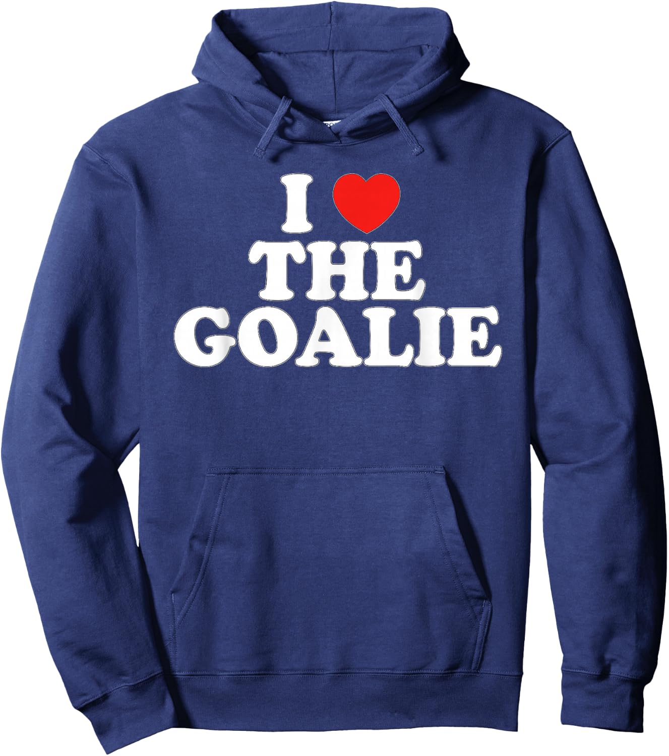 I Love The Goalie Heart Soccer Hockey Sport Goalie Hoodie - Hoodie | Navy