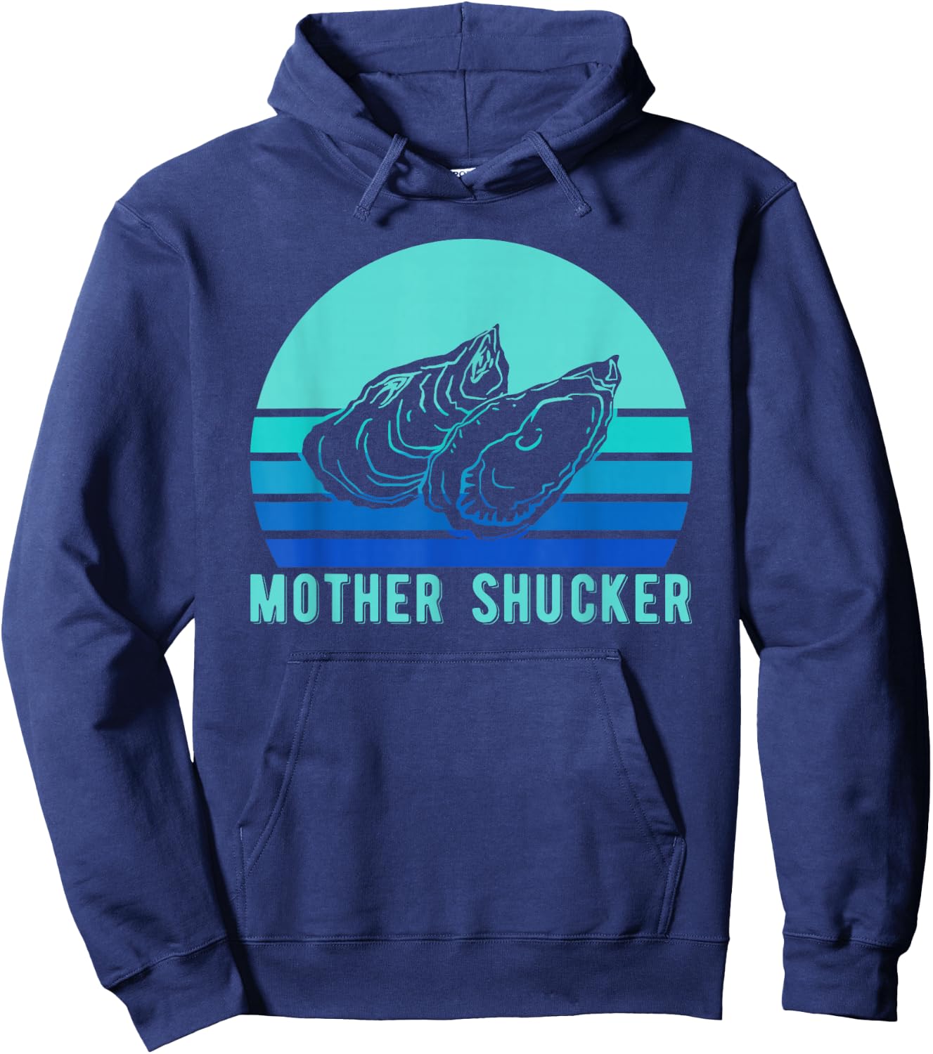 Mother Shucker Oyster Shirt, Ocean Mollusc Gift Hoodie - Hoodie | Navy