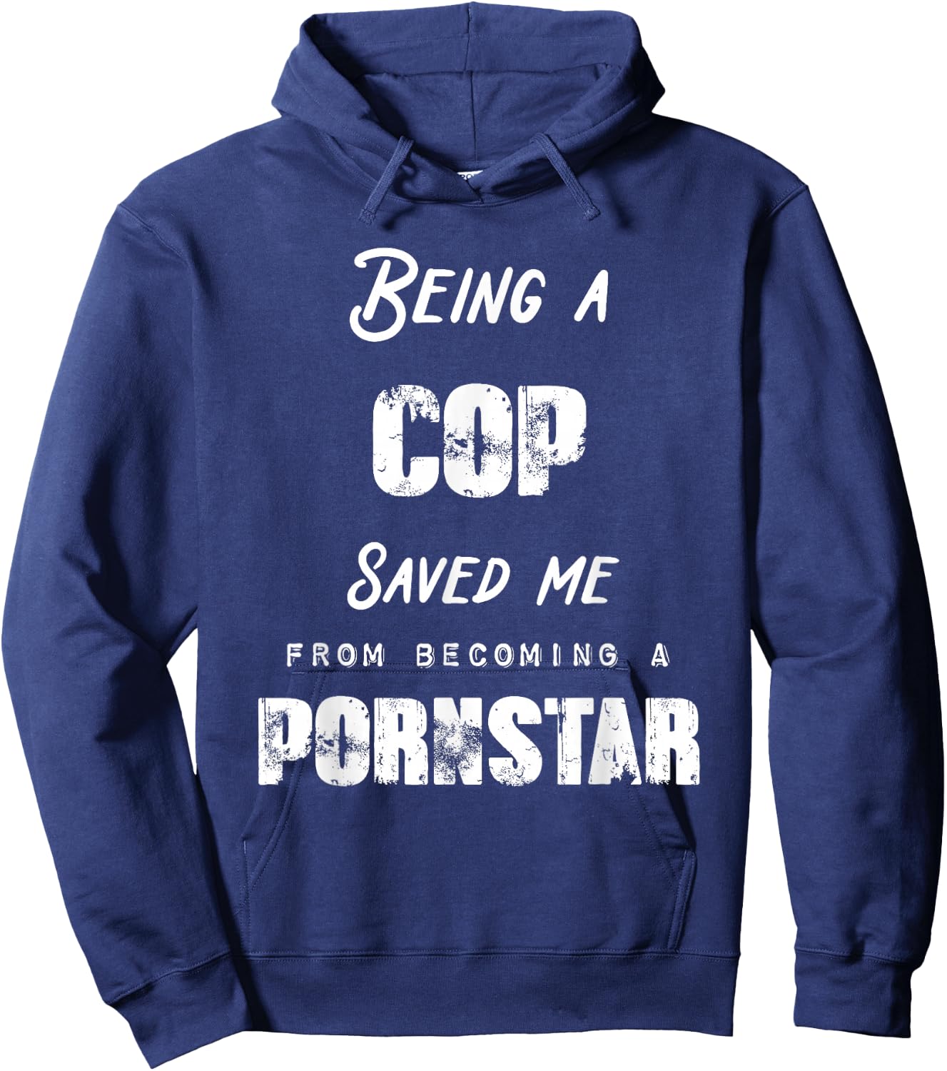 Funny Being a Nurse Saved Me From Becoming a Pornstar Gift Hoodie - Hoodie | Navy