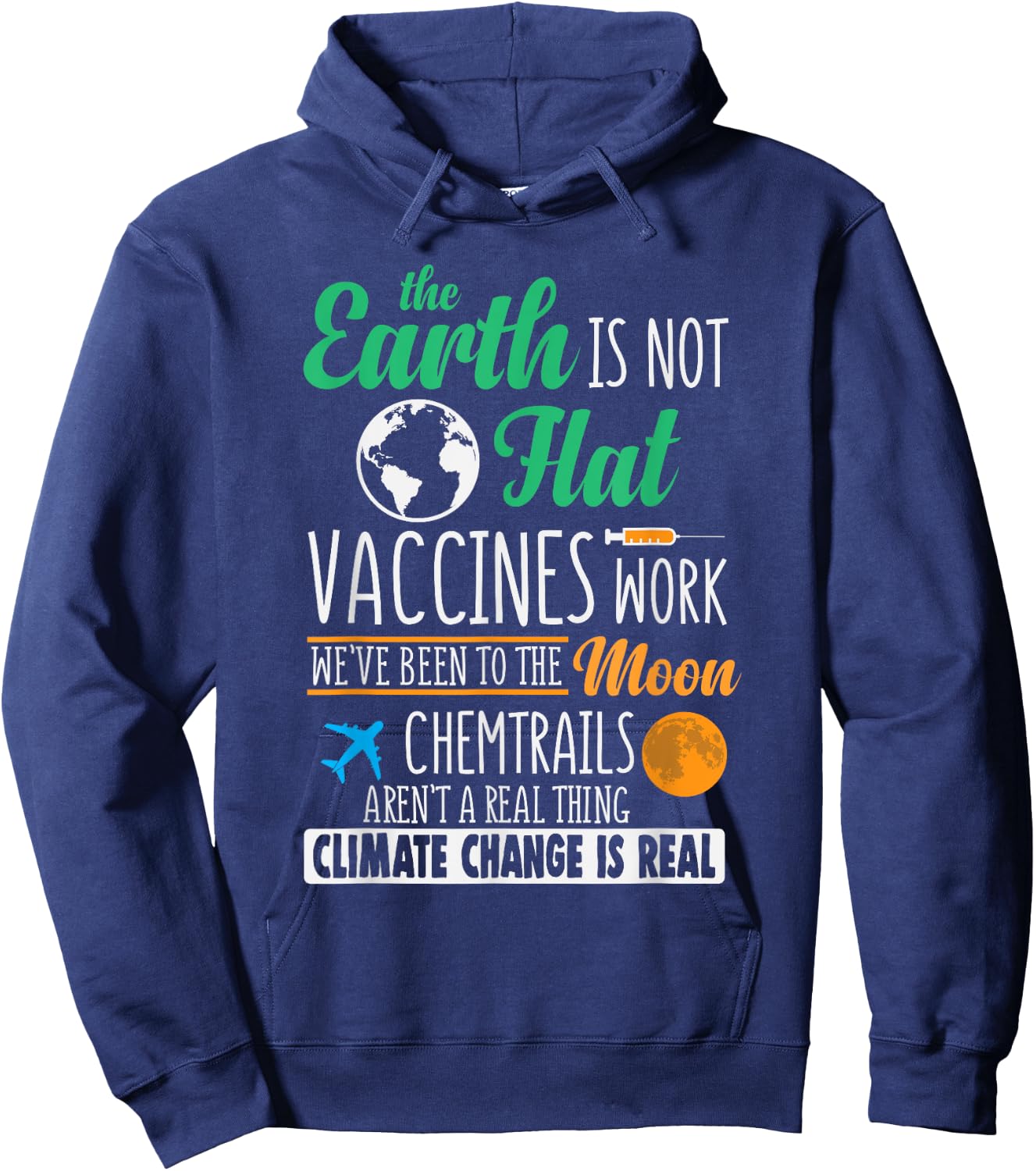 Earth Is Not Flat, Vaccines Work Hoodie - Hoodie | Navy