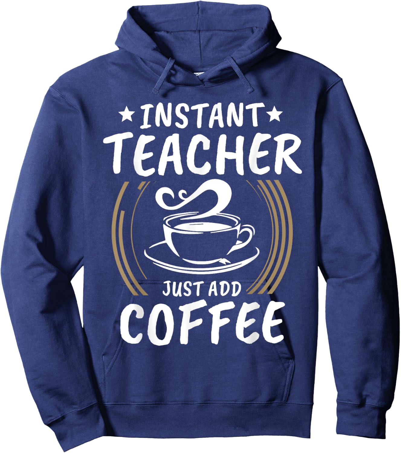 Instant Teacher Just Add Coffee Shirt Vintage Gift Women Hoodie - Hoodie | Navy