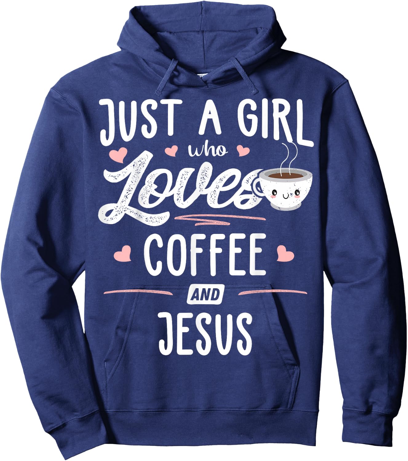 Just A Girl Who Loves Coffee and Jesus Gift Women Hoodie - Hoodie | Navy