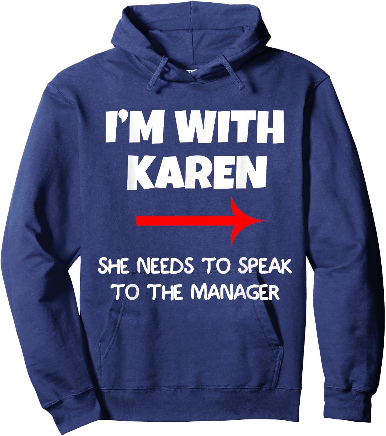 I’m With Karen She Needs To Speak To The Manager Halloween Hoodie - Hoodie | Navy