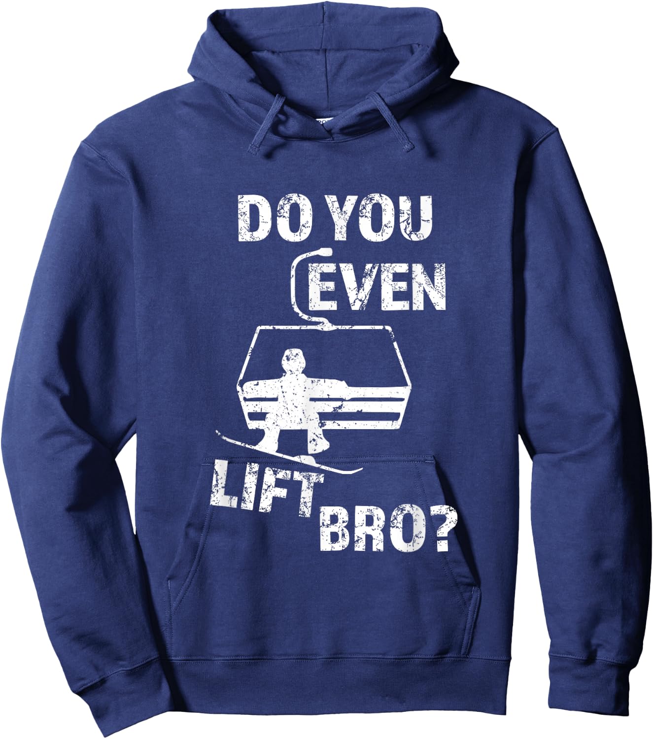 Funny Snowboard Snow Trip Gift Do You Even Lift Bro? Snowboard Hoodie - Hoodie | Navy