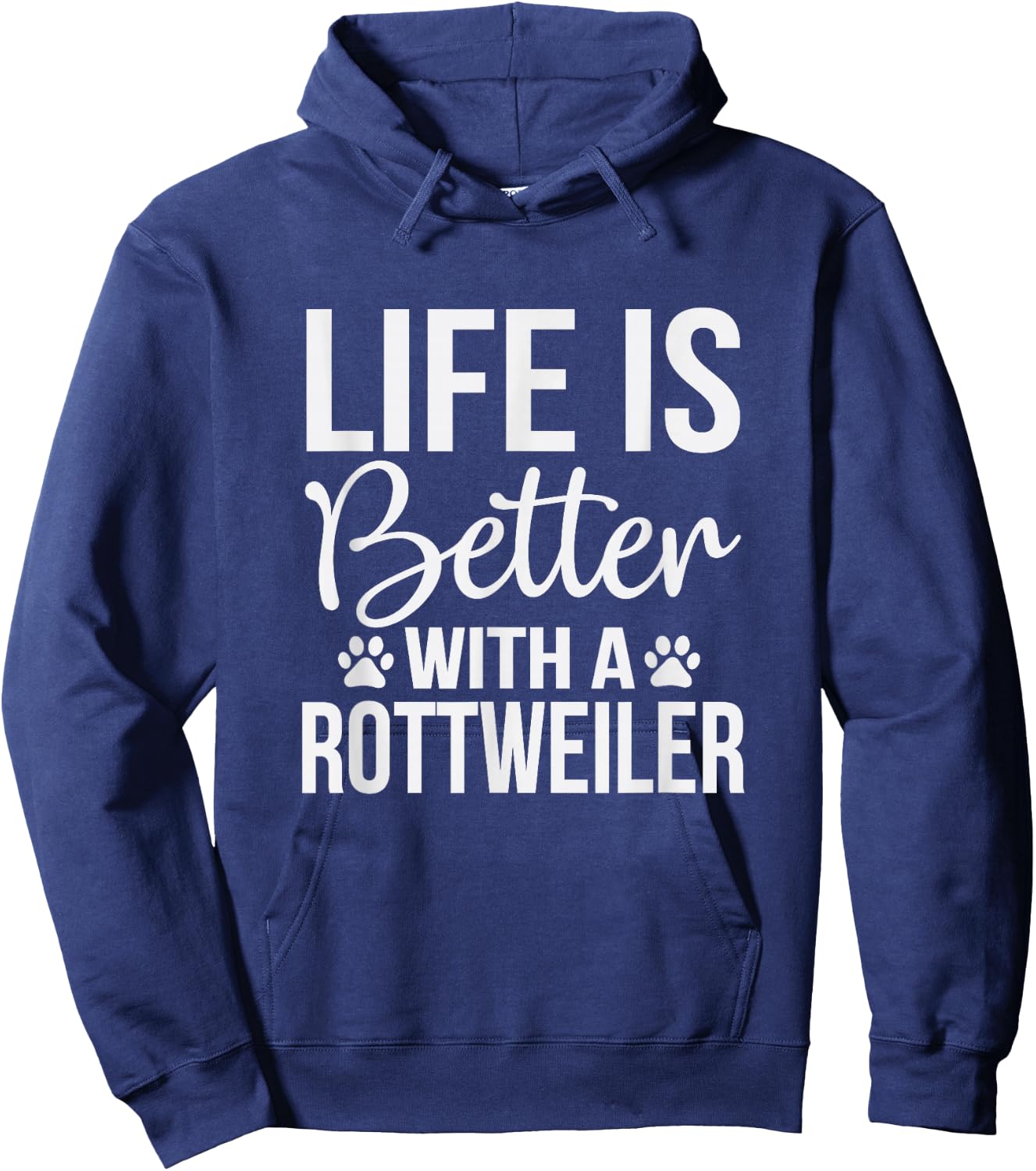 Life Better With Rottweiler - Rottweiler Lover Shirt Gift Hoodie - Hoodie | Navy