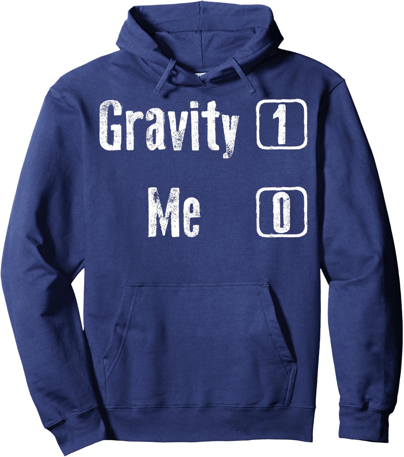 Gravity 1 Me 0 Shirt | Funny Broken Bones Leg & Arm Gift Hoodie - Hoodie | Navy