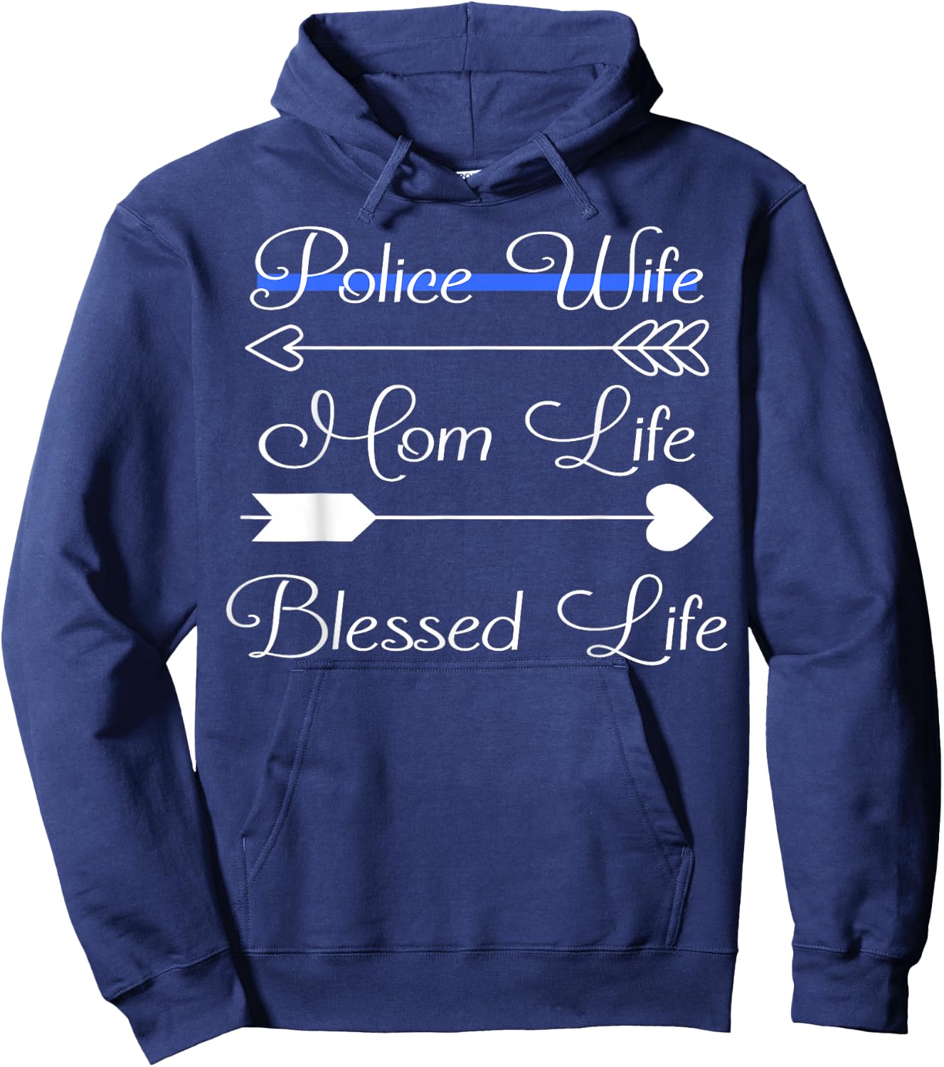 Police Wife Mom Life Blessed Life Thin Blue Line Family Hoodie - Hoodie | Navy