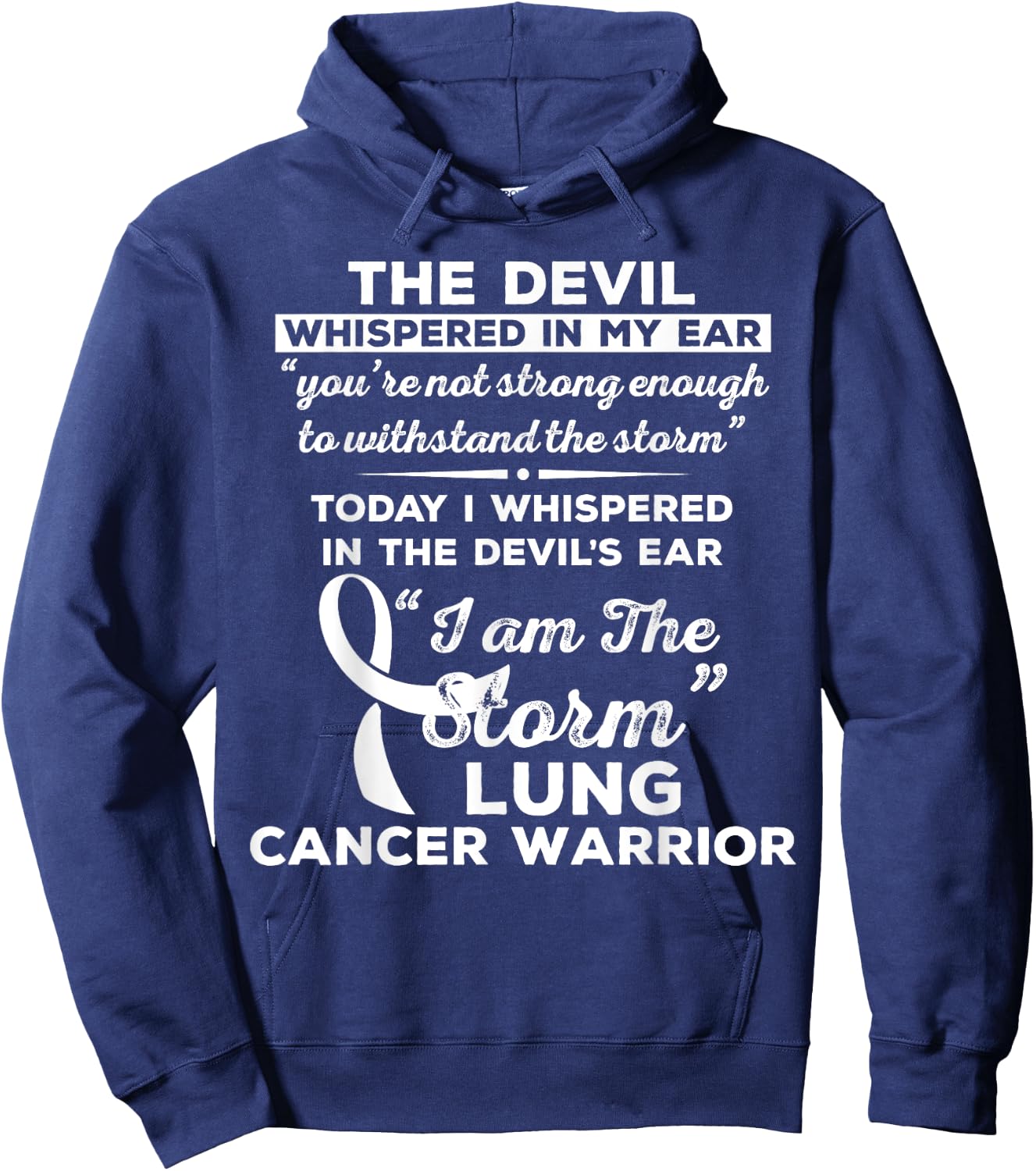 I Am the Storm Lung Cancer Warrior Hoodie - Hoodie | Navy