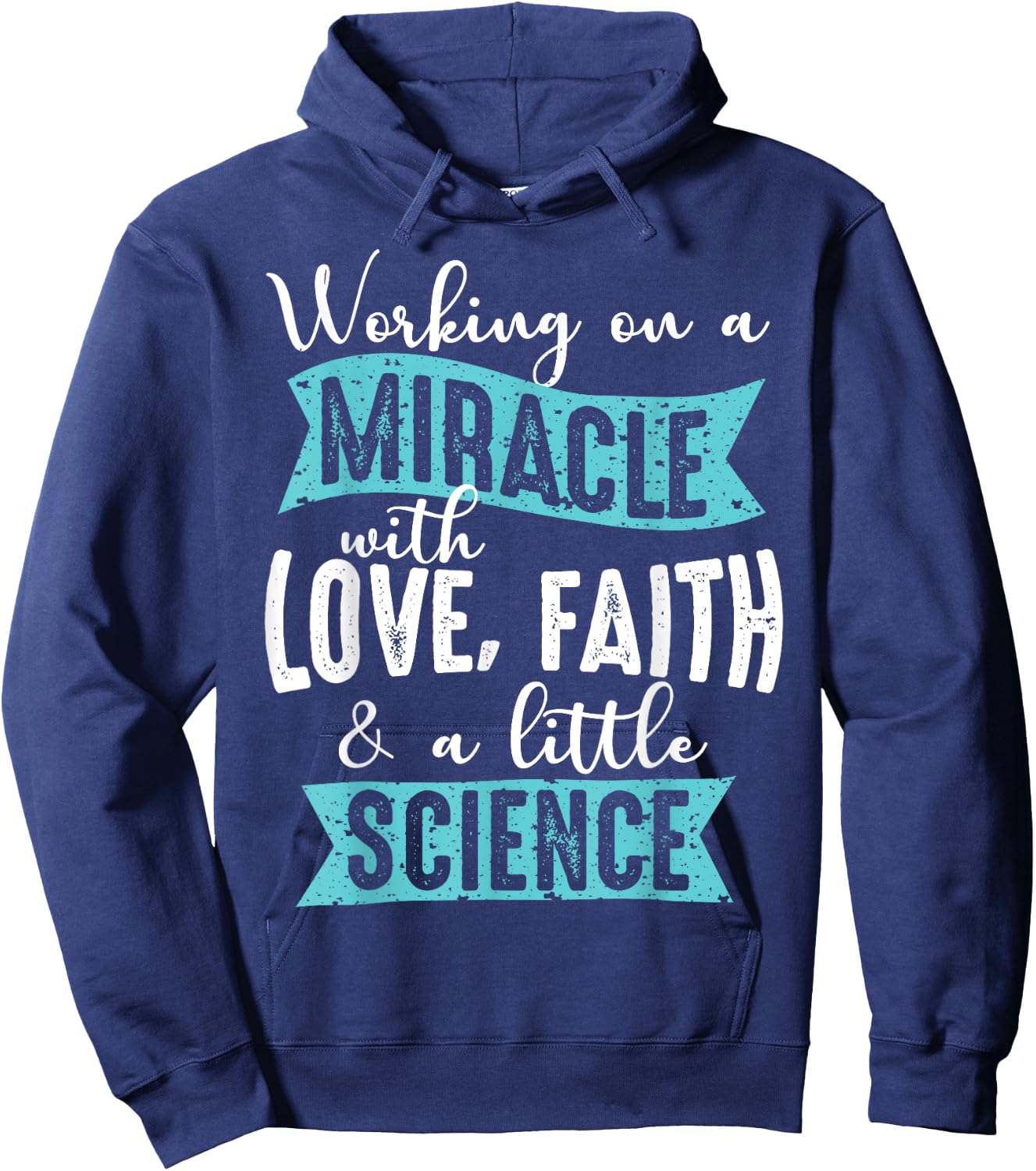 Cool Love Faith And A Little Science Funny Infertility Gift Hoodie - Hoodie | Navy