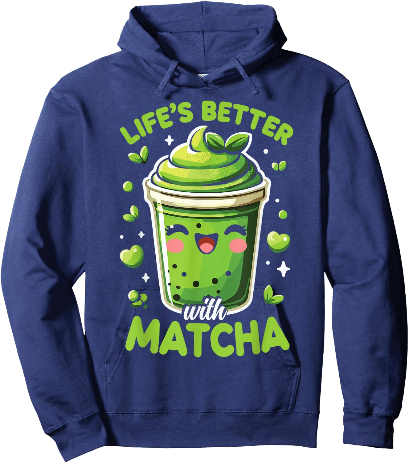 Matcha Lover Life’S Better With Matcha Green Tea Hoodie - Hoodie | Navy